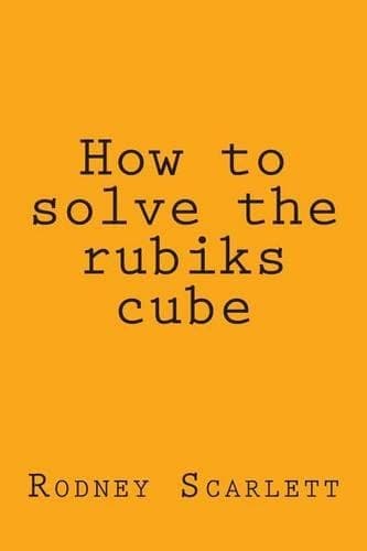 Cover of How to Solve the Rubiks Cube