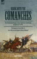 Cover of Riding with the Comanches