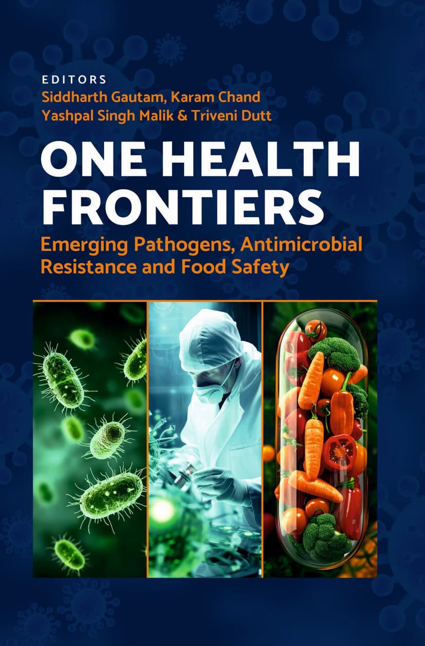 Cover of One Health Frontiers: Emerging Pathogens, Antimicrobial Resistance, and Food Safety
