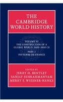 Cover of The Cambridge World History: Volume 6, The Construction of a Global World, 1400-1800 CE, Part 2, Patterns of Change