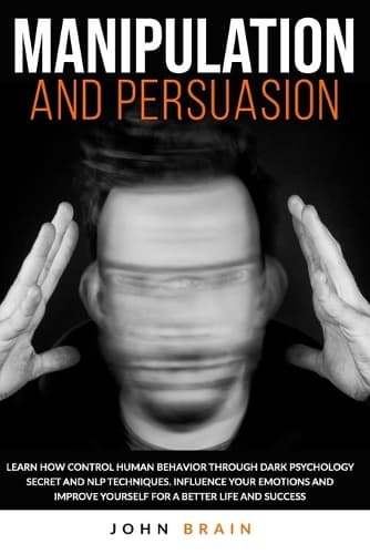 Cover of Manipulation and Persuasion