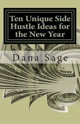 Cover of Ten Unique Side Hustle Ideas for the New Year
