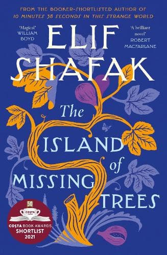 Cover of The Island of Missing Trees: Shortlisted for the Women’s Prize for Fiction 2022