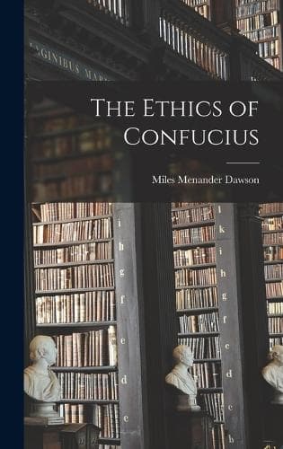 Cover of The Ethics of Confucius