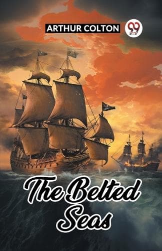Cover of The Belted Seas