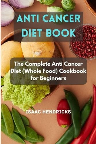 Cover of Anti Cancer Diet Book