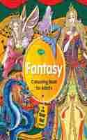 Cover of Fantasy Colouring Book For Adult | With Tear Out Sheets