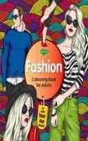 Cover of Fashion Colouring Book For Adult | With Tear Out Sheets