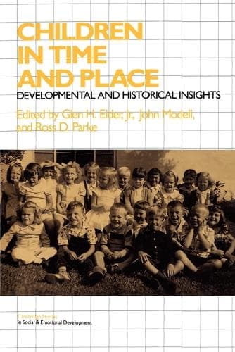Cover of Children in Time and Place: Developmental and Historical Insights(Cambridge Studies in Social and Emotional Development)