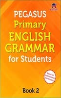 Cover of Pegasus Primary English Grammar for Class 2 Students