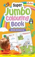 Cover of Super Jumbo Colouring Book (World Around Us)