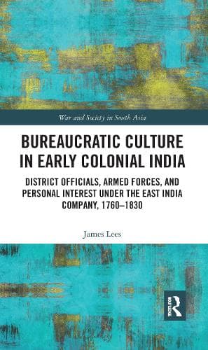 Cover of Bureaucratic Culture in Early Colonial India