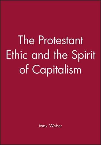 Cover of The Protestant Ethic and the Spirit of Capitalism