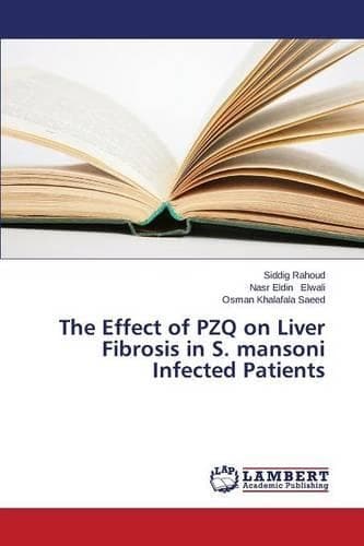 Cover of The Effect of PZQ on Liver Fibrosis in S. mansoni Infected Patients